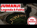 Jumanji: Legenda & Fakta