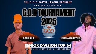 Mshi Shii Vs Showstopper Top 64 The G.o.d Tournament 2025
