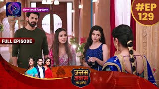 Janam Janam Ka Sath | Full Episode 129 | 12 April 2023 | जनम जनम का साथ | Dangal TV