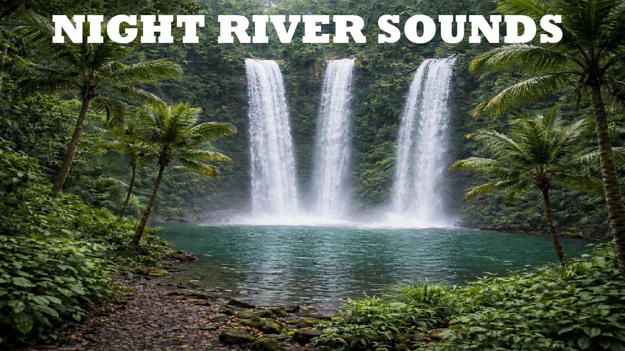 Night River Sounds for Deep Sleep 🌙 Relaxing Water Flow, Stress Relief & Meditation