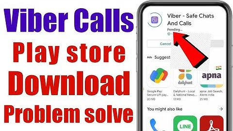 Viber calls not download in play store kaise kare | how to viber install problem solved