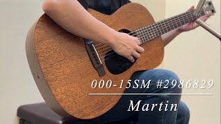 Martin 000-15SM S/N:2986829 - YouTube