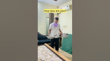 How lazy are you 😂 #funny #comedy #foryou #shorts #trending #youtubeshorts #memes #like #subscribe