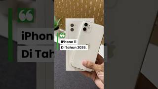iPhone 11 di Tahun 2026 #iphone #iphone11