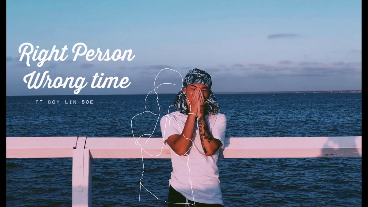 Watch Blue Hai - Right person, Wrong time Ft Boy Lin Soe (Official Music Audio) on YouTube Watch Blue Hai - Right person, Wrong time Ft Boy Lin Soe (Official Music Audio) on YouTube