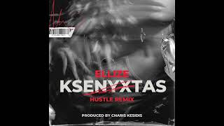 ELLIZE - KSENYXTAS (Hustle Remix) (Produced by Charis Kesidis)