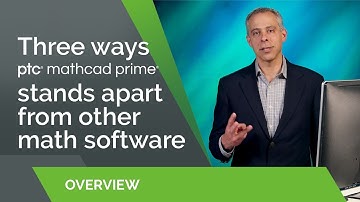 3 ways Mathcad Prime stands apart (Mathcad Overview by Brian Thompson)