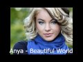 Anya - Beautiful World - New Single 2010