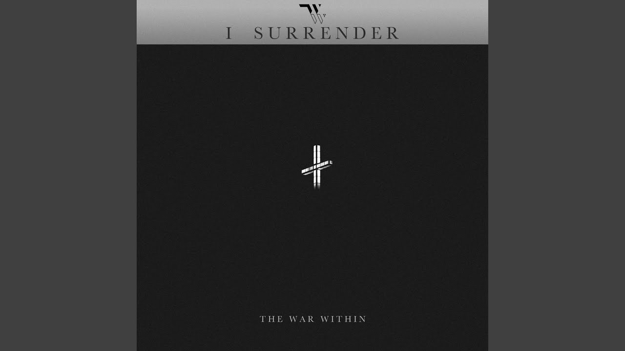 Watch I Surrender on YouTube Watch I Surrender on YouTube