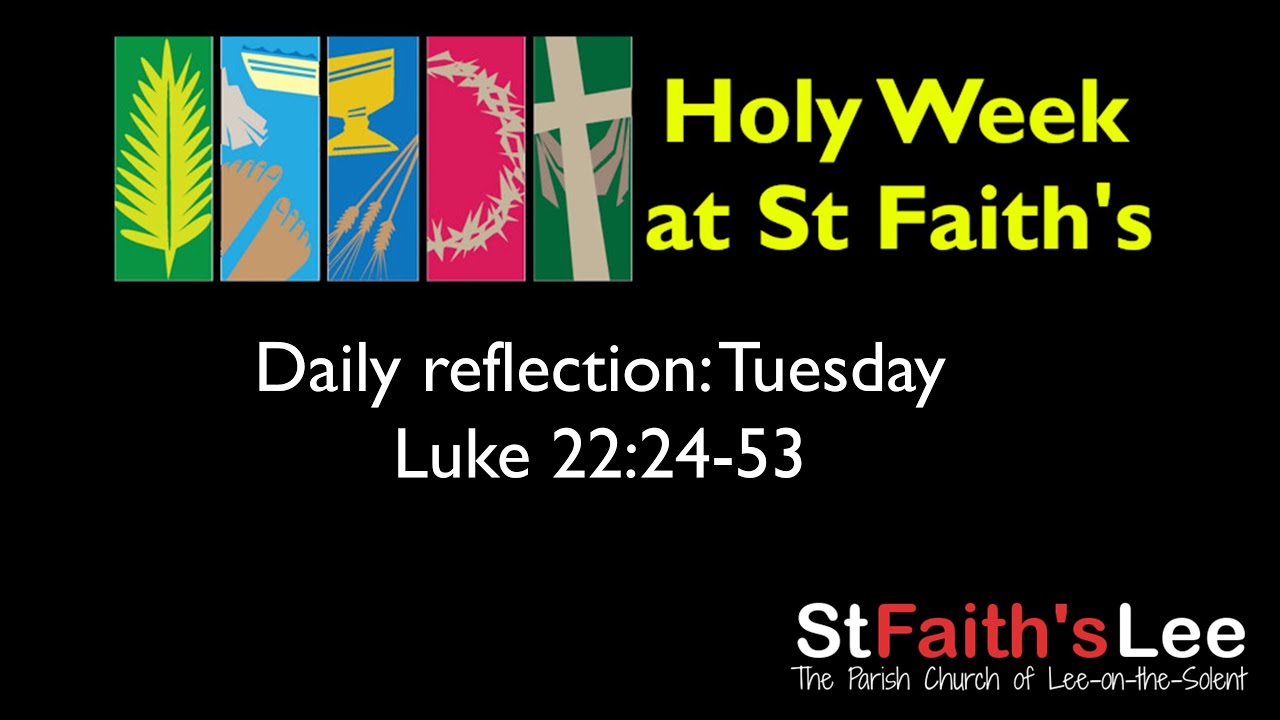 Holy Week: Tuesday reflection - YouTube