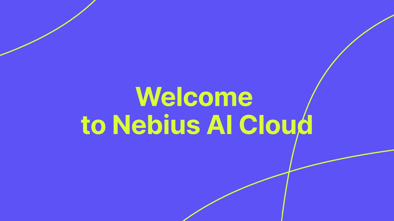 Welcome to Nebius AI Cloud