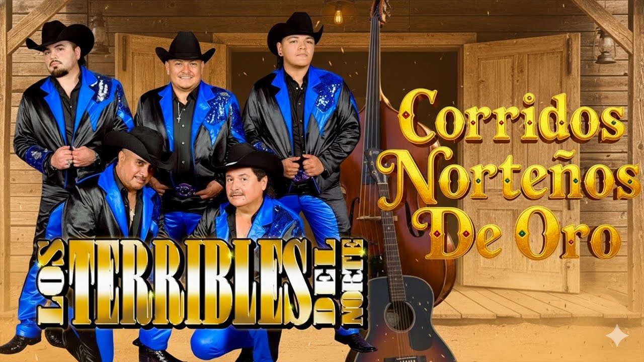 Los Terribles Del Norte – Grandes Éxitos Norteños 🤠 20 Clásicos