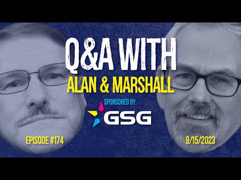 Q&A with Alan & Marshall - Ep 175 - 9/15/2023