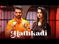 Hathkadi Official Music Video Mr UK Muskan Siddiqui Prince Pratap Singh Hathkadi Official Music Video Mr UK Muskan Siddiqui Prince Pratap Singh
