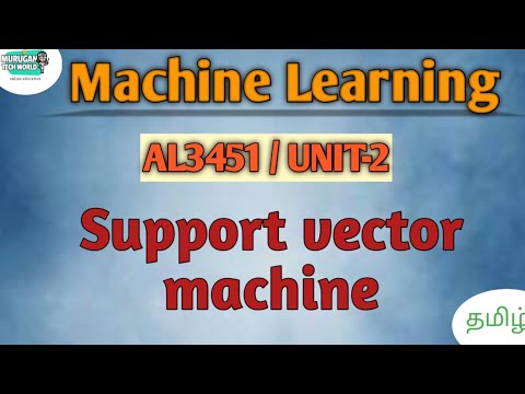 Support vector machine (SVM) in machine learning tamil||AL3451.# ...