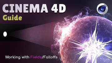 Working with Fields Guide: Cinema 4d R20