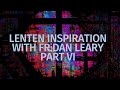 Lenten Inspiration from Fr. Dan - Holy Week