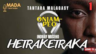 Tantara Malagasy - HETRAKETRAKA Fizarana I -( Tantara lava ny ONJAM-PEO )  ARAHO NY PEJY👍❤