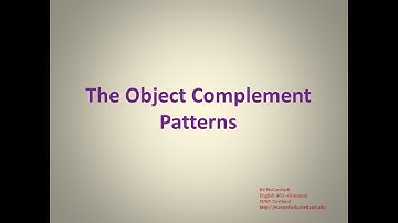 English Grammar Lecture 13: The Object Complement Patterns