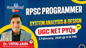 RPSC PROGRAMMER | SYSTEM ANALYSIS AND DESIGN | UGC NET PYQS | CompAcademy