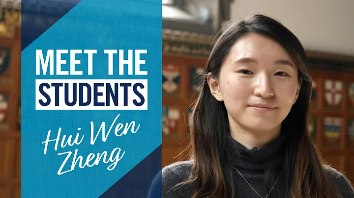 Meet U of T student Hui Wen Zheng