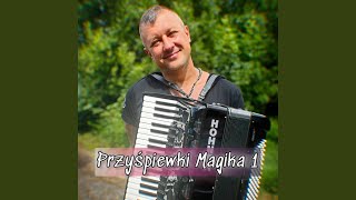 Przyśpiewki Magika 1