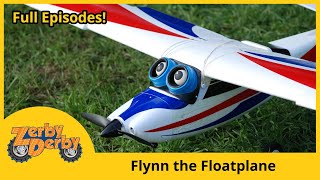 Zerby Derby ✈ Flynn the Floatplane  Full Episodes [40 Minutes]