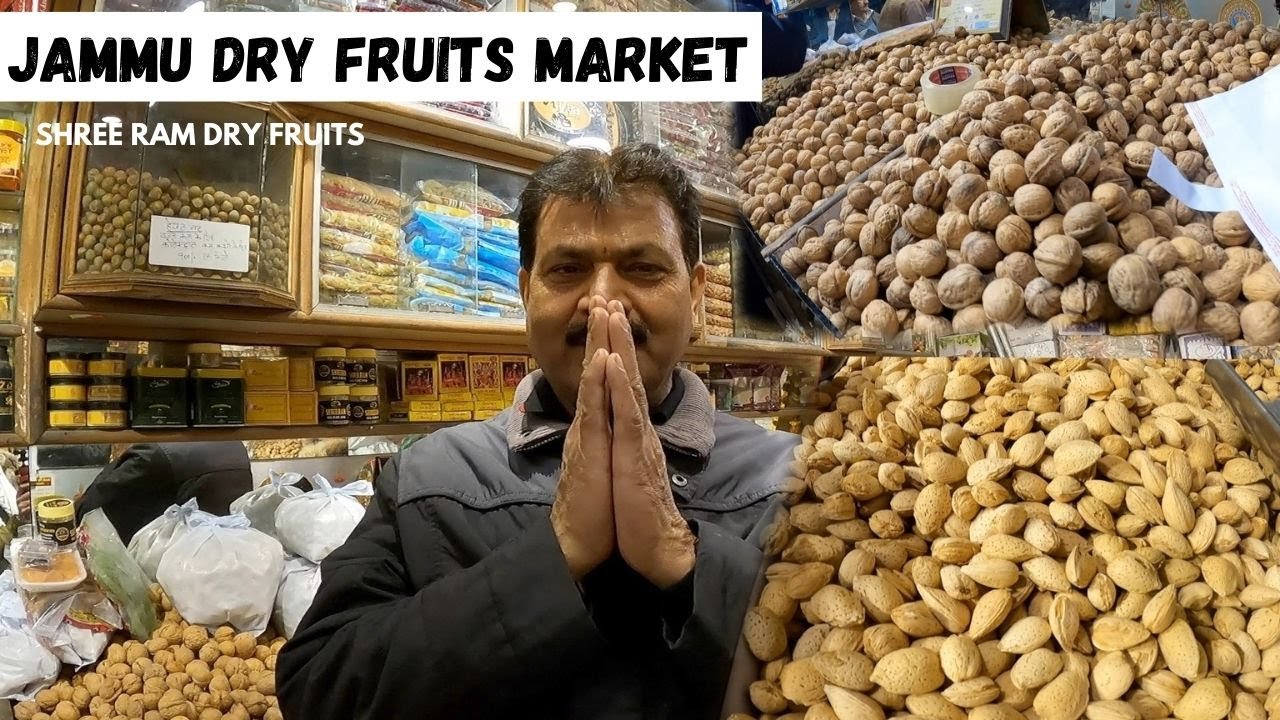 Jammu Dry Fruits Market Shree Ram DryFruits Jammu Market Ep.08