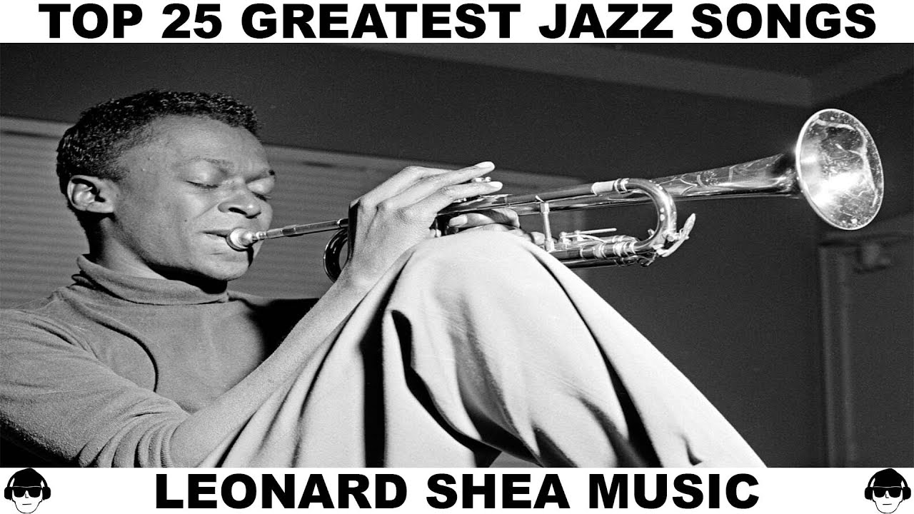 TOP 25 GREATEST JAZZ SONGS - YouTube