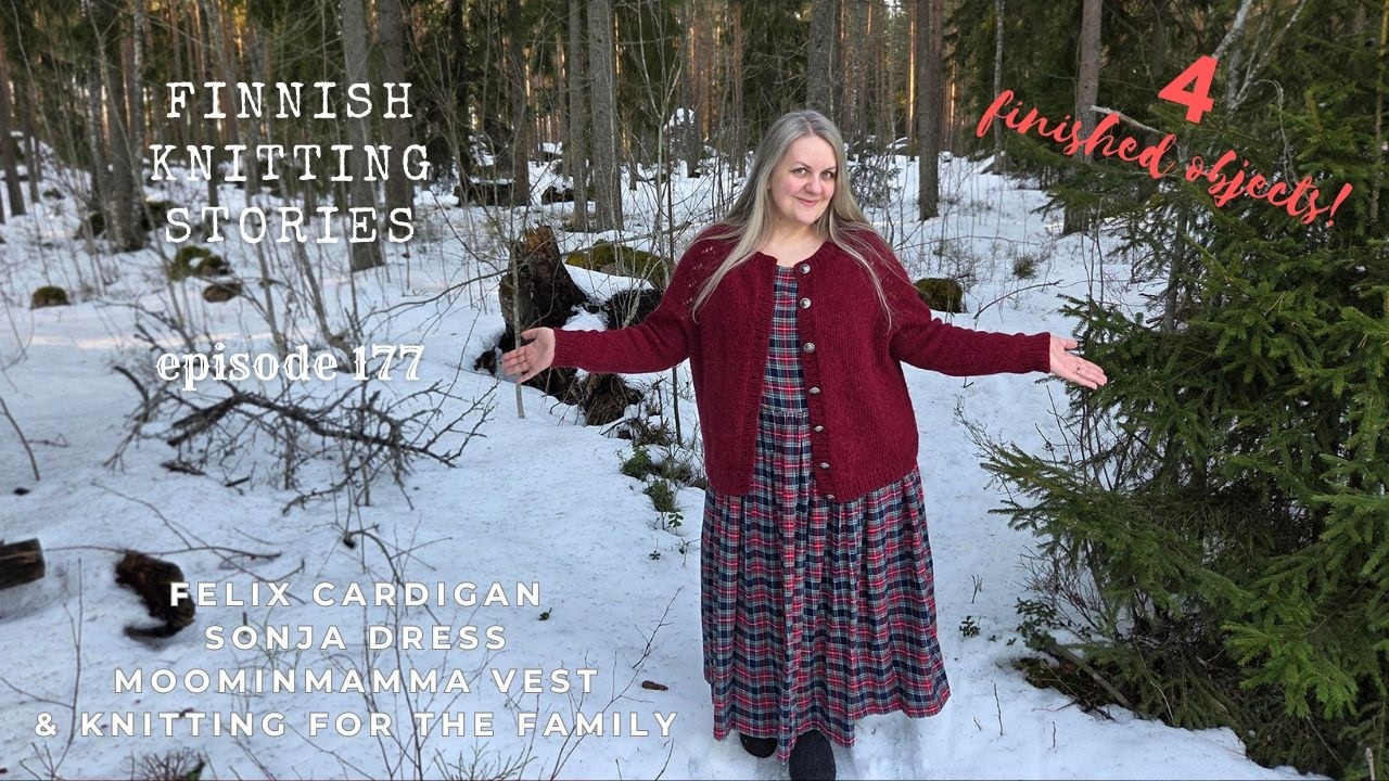 Felix Cardigan & knitting for the family - ep 177 - Finnish Knitting Stories