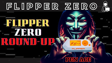 Flipper Zero - Round Up