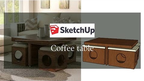Sketchup Tutorial | Coffee table