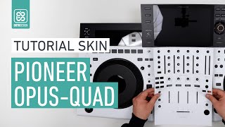 Pioneer DJ OPUS-QUAD White Skin - How to apply a dj controller Skin Tutorial Doto Design