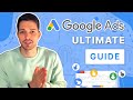 Ultimate Google Ads Guide: Tips, Strategies, &amp; Mistakes to Avoid