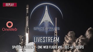 SpaceX - Falcon 9 - OneWeb #16 - SLC-40 - Cape Canaveral SFS - January 10, 2023