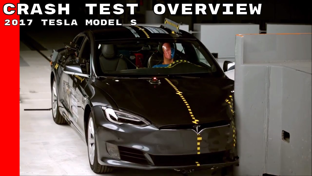 2017 Tesla Model S Crash Test Overview YouTube