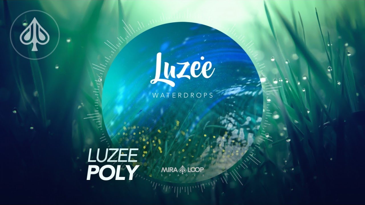 Luzee - Waterdrops - 06 - Poly