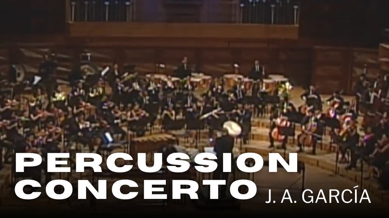 Concerto for Percussion & Orchestra - José Alejandro García - Percussionist and composer