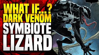 Symbiote Lizard Kills The Fantastic Four! | What If...? Dark: Venom (Full Story)