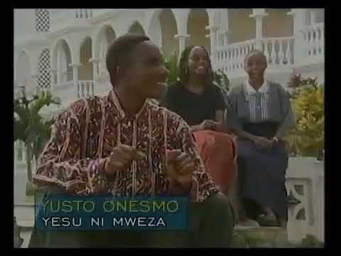 Yesu Ni Muweza   Yusto Onesmo