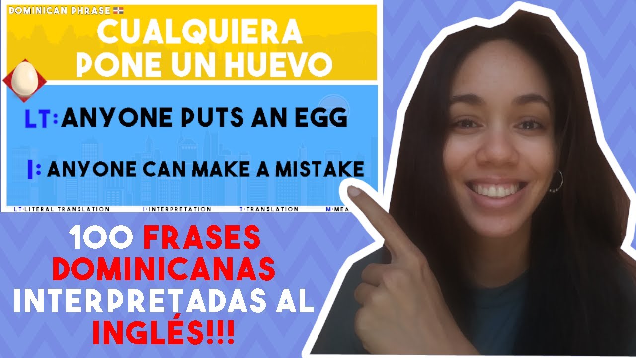 Literal Translation And Interpretation Of Dominican Phrases Literal Translation And Interpretation Of Dominican Phrases