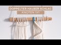 Doppelter Halber Schlag Anleitung I Makramee Knoten 1x1 I Für Anfänger I Double Half Hitch Knot