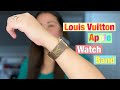 Repurposed Louis Vuitton Apple Watch Band - Unboxing/Review- love Sue