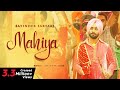 Mahiya  satinder sartaaj  jatinder shah  new punjabi songs  full song