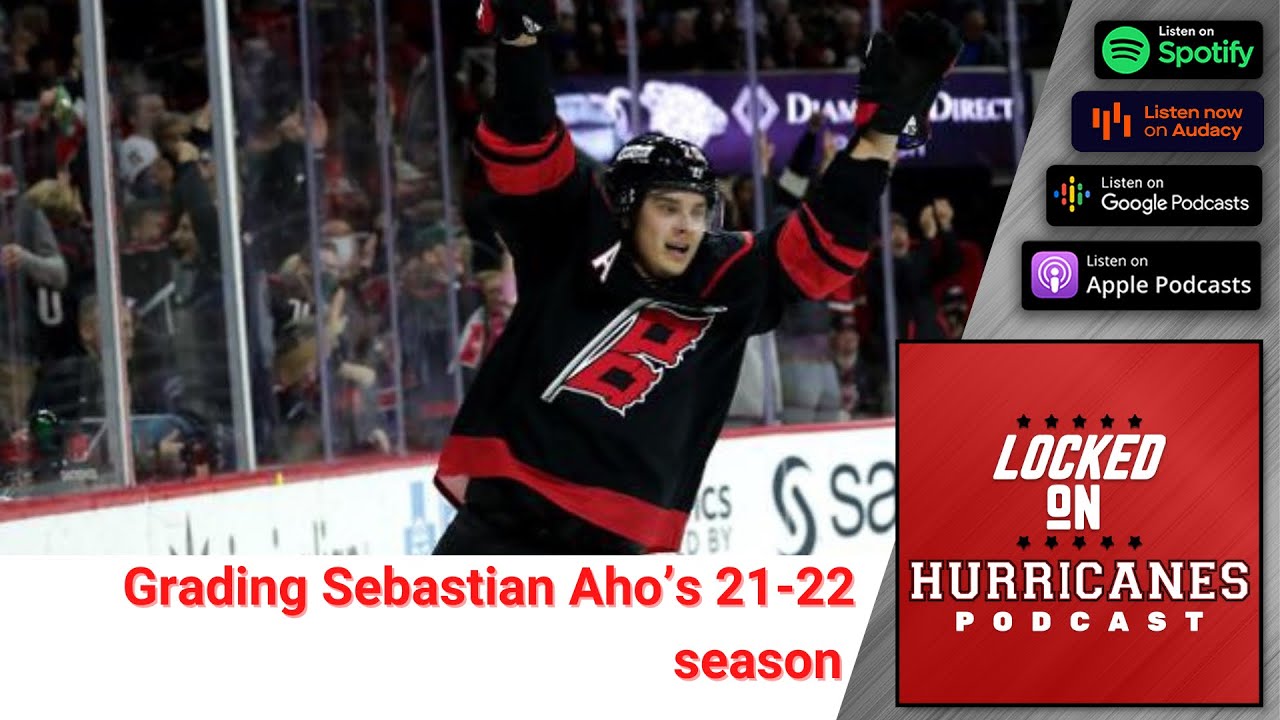 About Last Season: Sebastian Aho 2021-22 Season Review, Analysis, Grade -  Canes Country