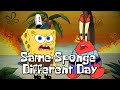 Same sponge different day feat mr krabs