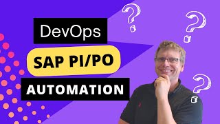 SAP PI PO DevOps is possible