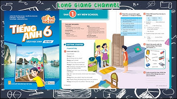 Tiếng Anh 6  GLOBAL SUCESS - Unit 1  My new school 🏫 - Getting Started           Long Giang channel