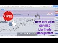 Price Action Study NY Open GBP/USD | Live Trade Management | Smart Money Forex