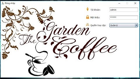 Phần mềm quản lý + bán cà phê, full source code + báo cáo, đầy đủ chức năng được viết bằng java